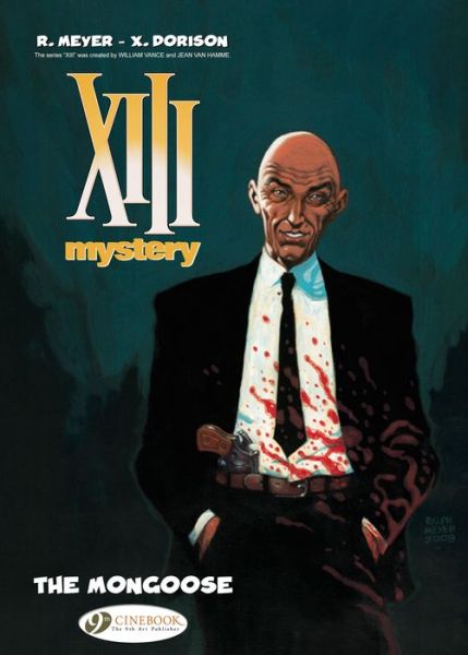 Cover for Xavier Dorison · XIII Mystery Vol.1: the Mongoose (Paperback Book) (2014)