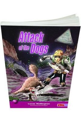 Attack of the Dogs (easier Level) - The Kaos World Chronicles - Lucas Wellington - Books - LDA - 9781855035102 - June 7, 2012