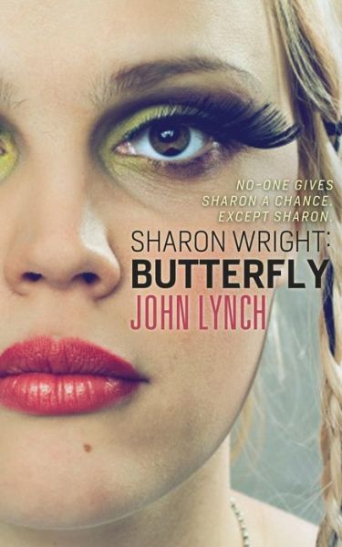 Cover for John Lynch · Sharon Wright: Butterfly (Paperback Book) (2014)