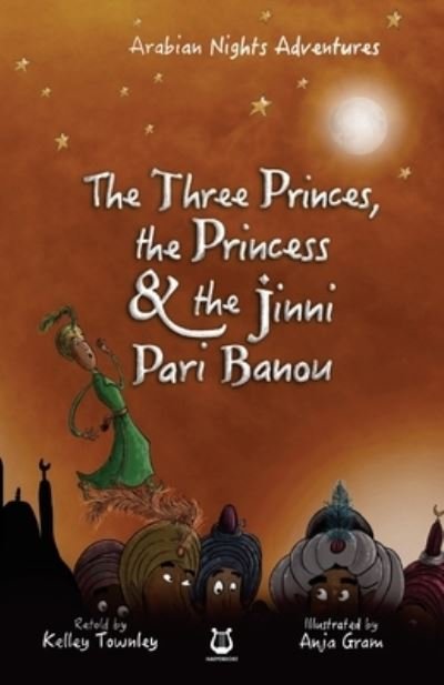 Cover for Anja Gram · The Three Princes, the Princess and the Jinni Pari Banou (Pocketbok) (2018)