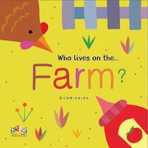 Cover for Who Lives on the Farm - Who Lives in... (Board book) (2022)