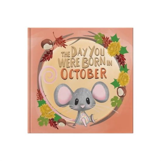 Cover for Lucy Tapper · The Day You Were Born In October. . . (Gebundenes Buch) (2024)