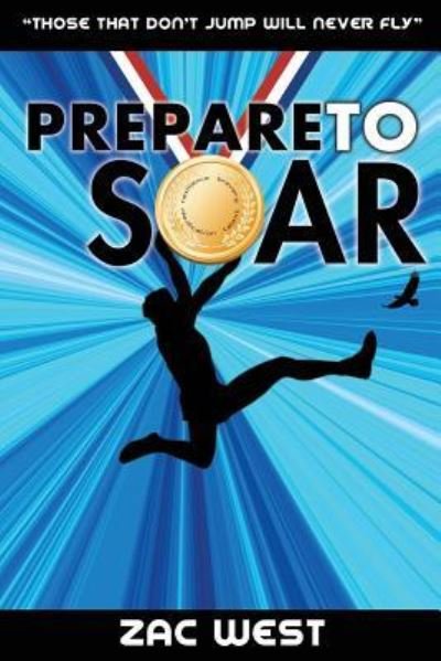Cover for Zac West · Prepare to Soar (Paperback Book) (2018)