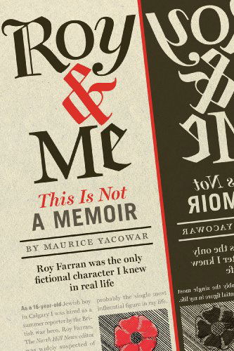 Cover for Maurice Yacowar · Roy &amp; Me: A Memoir and Then Some - Mingling Voices Series (Paperback Book) (2010)