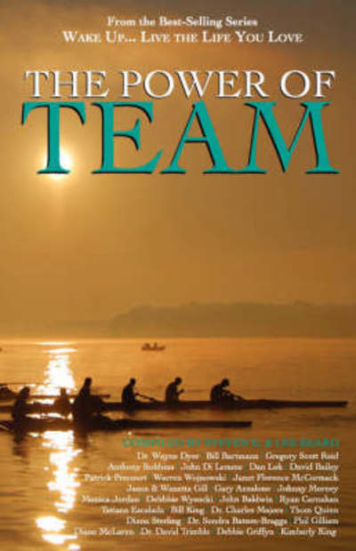 Cover for E Steven E · Wake Up... Live the Life You Love: the Power of Team (Paperback Book) (2008)