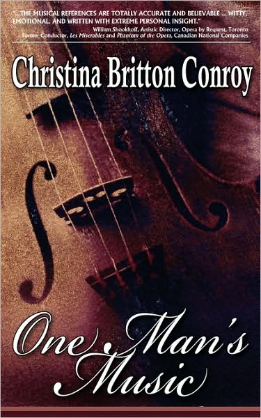 Cover for Christina Britton Conroy · One Man's Music (Paperback Book) (2008)