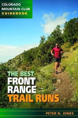 Cover for Peter Jones · The Best Front Range Trail Runs (Paperback Book) (2014)