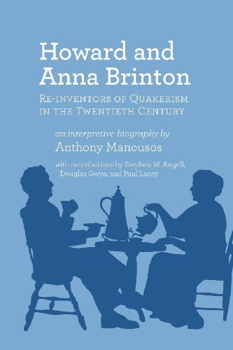 Howard and Anna Brinton - Anthony Manousos - Books - QuakerPress of FGC - 9781937768102 - June 30, 2013