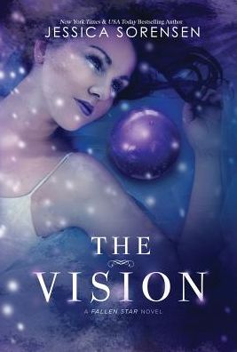 Cover for Jessica Sorensen · The Vision (Inbunden Bok) (2015)