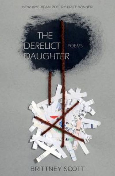 Cover for Brittney Scott · The Derelict Daughter (Paperback Book) (2018)