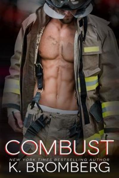 Cover for K Bromberg · Combust (Paperback Book) (2018)