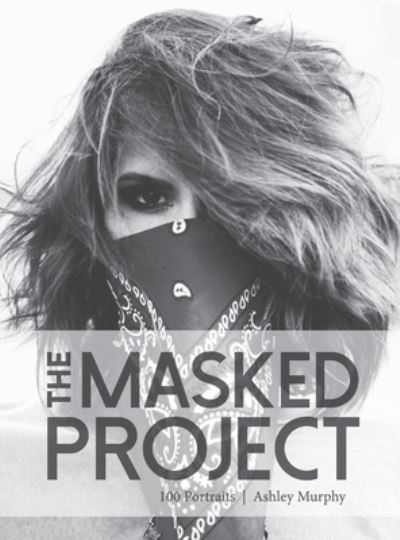 Cover for Ashley Murphy · The Masked Project (Hardcover Book) (2020)