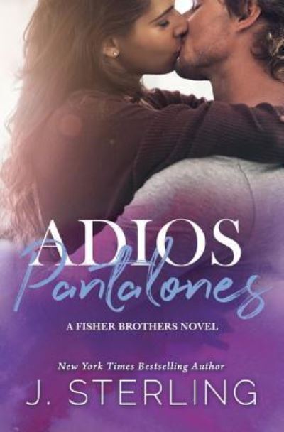 Cover for J Sterling · Adios Pantalones (Paperback Book) (2018)