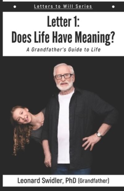 Cover for Leonard Swidler · Does Life Have Meaning? - Letters to Will (Paperback Book) (2018)