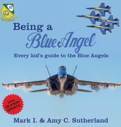 Cover for Mark I. Sutherland · Being a Blue Angel (Book) (2022)