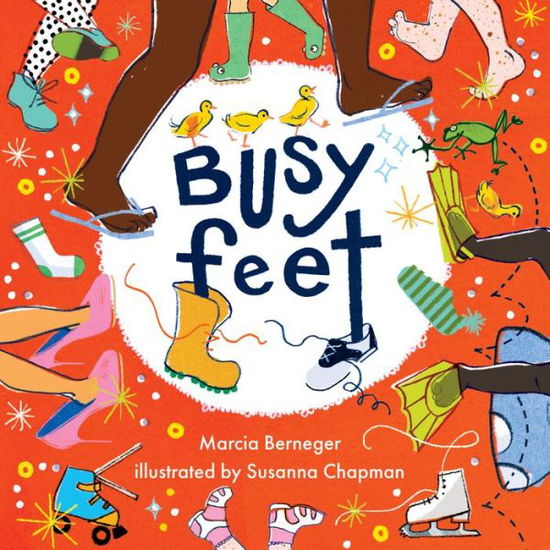 Cover for Marcia Berneger · Busy Feet - Busy Baby (Hardcover Book) (2023)