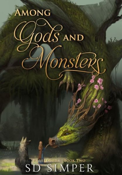 Cover for S D Simper · Among Gods and Monsters (Inbunden Bok) (2020)