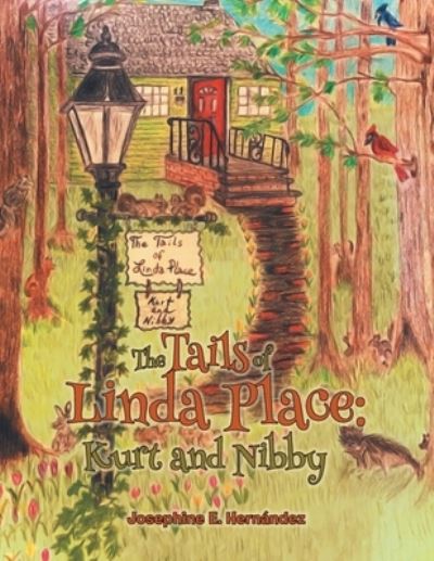 Cover for Josephine E Hernandez · The Tails of Linda Place (Paperback Book) (2020)