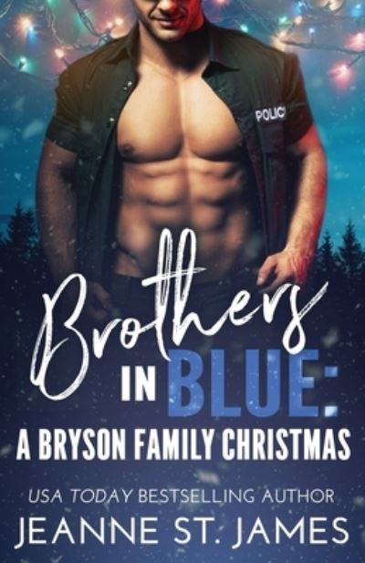 Cover for Jeanne St James · Brothers in Blue - A Bryson Family Christmas (Pocketbok) (2021)