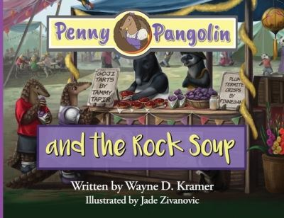 Cover for Wayne Kramer · Penny Pangolin and the Rock Soup (Book) (2023)