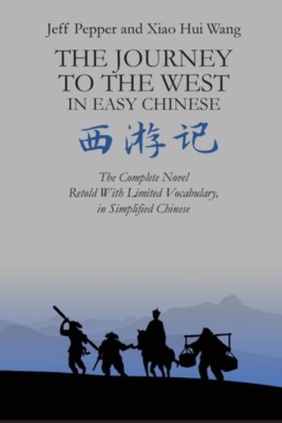 Cover for Jeff Pepper · Journey to the West in Easy Chinese (Book) (2022)