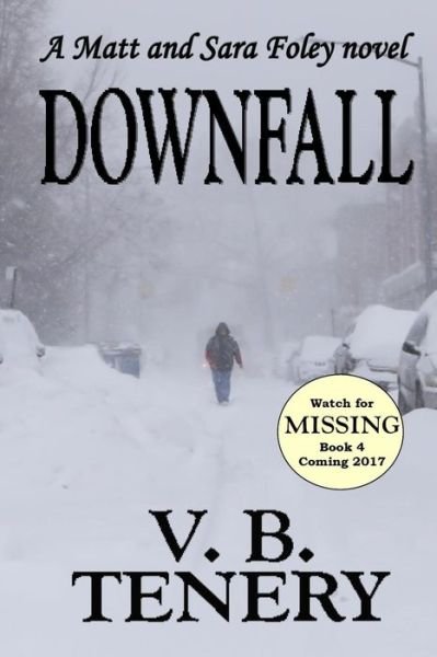 Cover for V B Tenery · Downfall (Paperback Book) (2017)