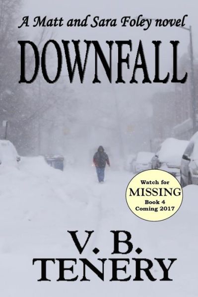 Cover for V B Tenery · Downfall (Paperback Book) (2017)