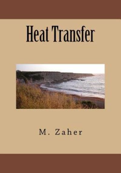 Cover for M Zaher · Heat Transfer (Paperback Book) (2017)