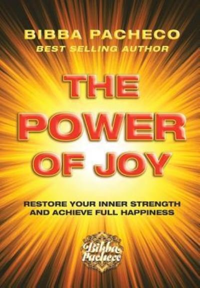 Cover for Bibba Pacheco · The Power of Joy (Hardcover Book) (2019)