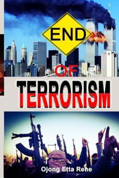 Cover for Ojong Etta Rene · The End of Terrorism (Paperback Book) (2018)