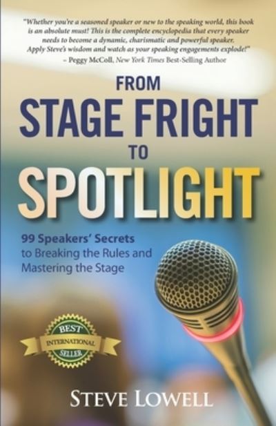 Cover for Steve Lowell · From Stage Fright to Spotlight (Paperback Book) (2020)