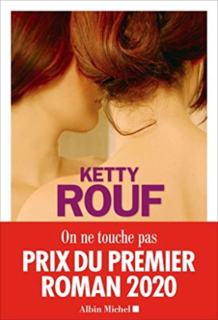 On ne touche pas - Ketty Rouf - Books - Michel albin SA - 9782226454102 - August 19, 2020