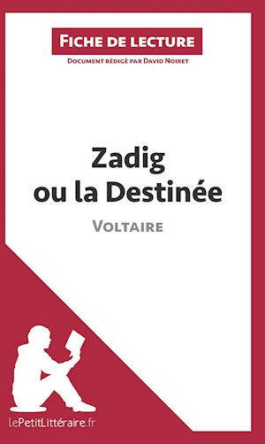 Cover for David Noiret · Zadig ou la Destinée de Voltaire (Fiche de lecture) (Paperback Book) (2014)