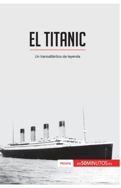 Cover for 50minutos · El Titanic (Pocketbok) (2016)