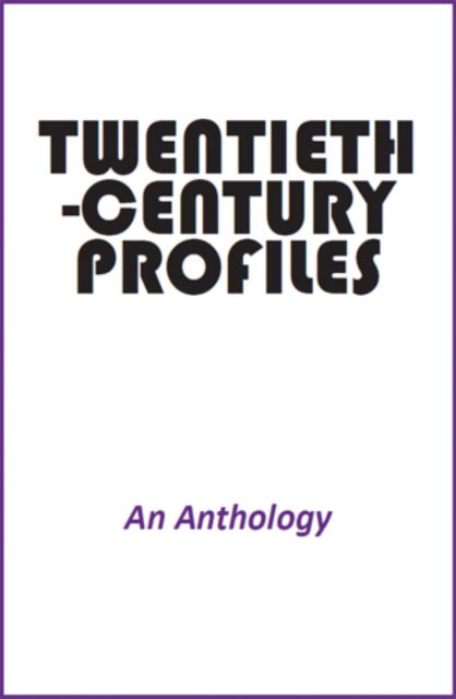 Cover for An Anthology · Twentieth-Century Profiles (Paperback Book) (2013)