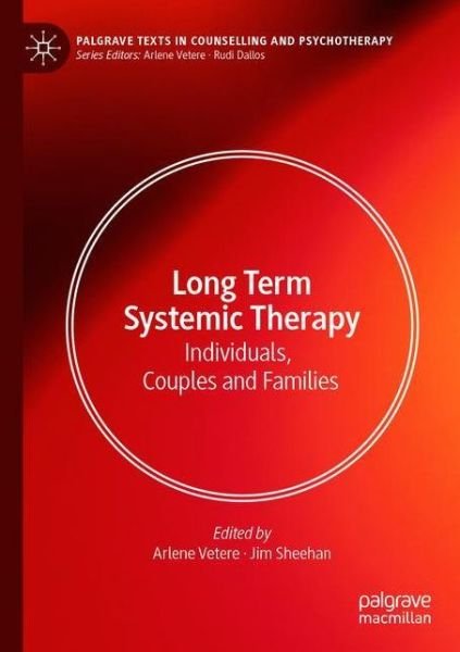 Cover for Vetere a · Long Term Systemic Therapy: Individuals, Couples and Families - Palgrave Texts in Counselling and Psychotherapy (Paperback Book) [1st ed. 2020 edition] (2020)