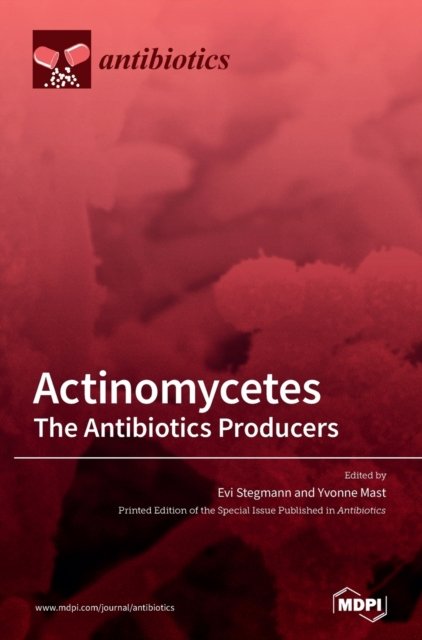 Cover for Evi Stegmann · Actinomycetes: The Antibiotics Producers (Hardcover bog) (2020)