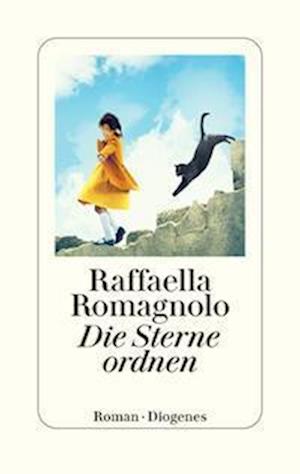 Cover for Raffaella Romagnolo · Die Sterne ordnen (Book) (2024)