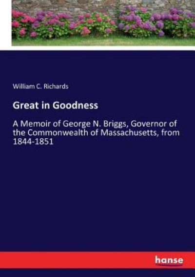 Cover for William C Richards · Great in Goodness (Paperback Book) (2017)