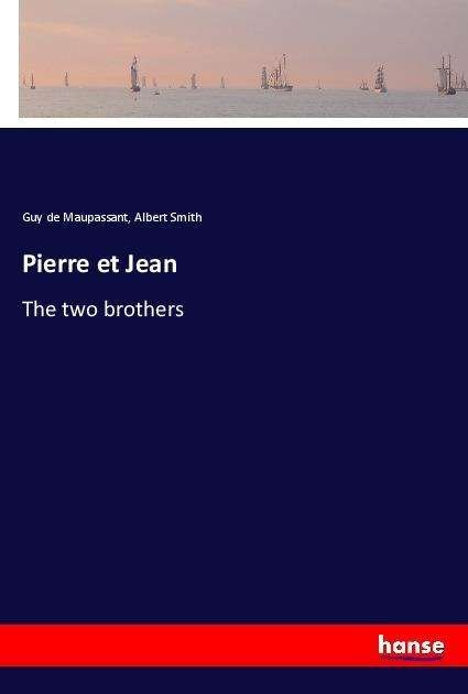 Cover for Maupassant · Pierre et Jean (Book) (2018)