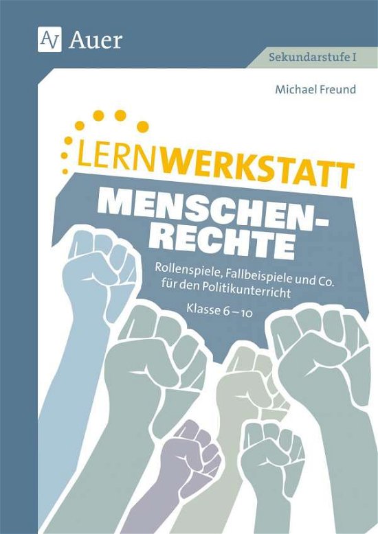 Lernwerkstatt Menschenrechte - Freund - Books -  - 9783403085102 - 