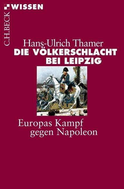 Cover for Hans-ulrich Thamer · Thamer.Die Völkerschlacht (Book)