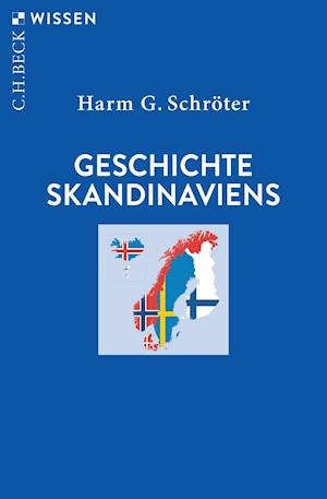 Cover for Harm G. Schröter · Geschichte Skandinaviens (Paperback Book) (2021)