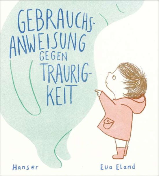 Cover for Eland · Gebrauchsanweisung gegen Traurigk (Book)