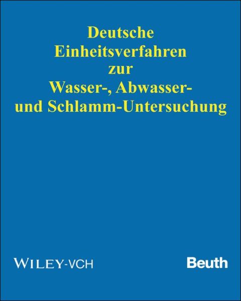 Cover for Vch · Deutsche Einheitsverfahren zur Wasser-, Abwasser- und Schlamm-Untersuchung: Physikalische, chemische, biologische und bakteriologische Verfahren. Aktuelles Grundwerk (Lieferung 1-98, Stand: April 2016) - Deutsche Einheitsverfahren (Innbunden bok) (1981)