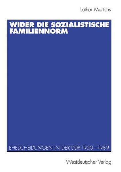 Cover for Lothar Mertens · Wider die Sozialistische Familiennorm (Paperback Book) [1998 edition] (1998)