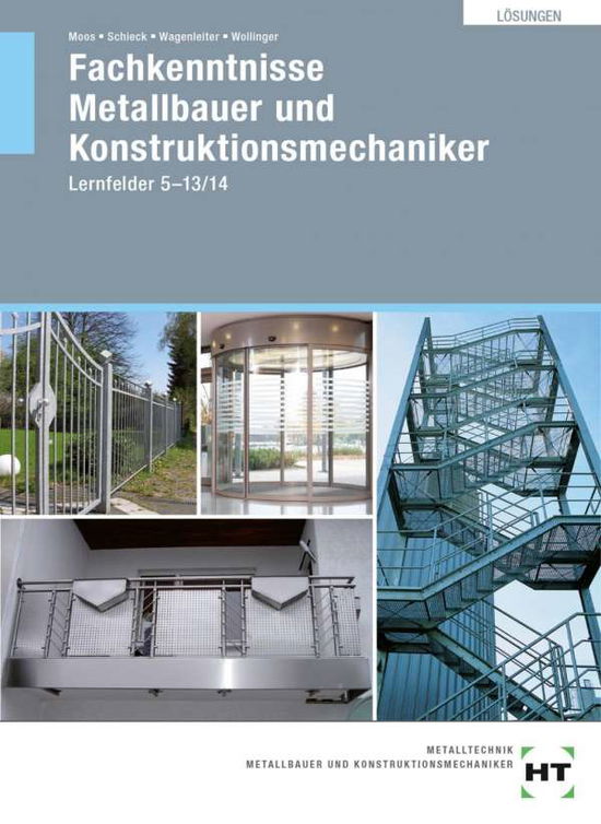 Cover for Moos · Lösungen Fachkenntnisse Metallbaue (Book)