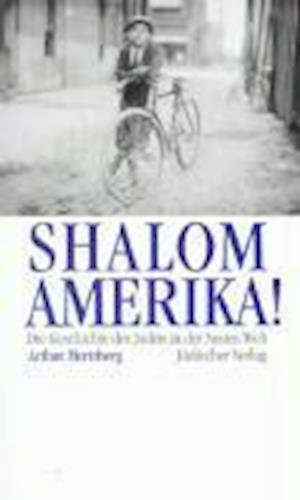 Cover for Arthur Hertzberg · Shalom,amerika! (Bok)