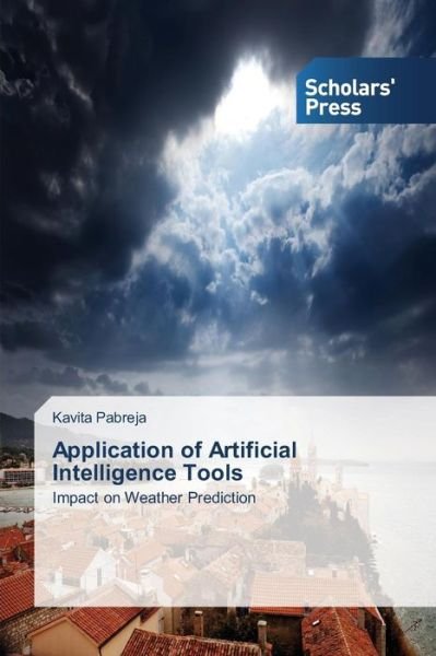 Cover for Kavita Pabreja · Application of Artificial Intelligence Tools (Paperback Book) (2012)