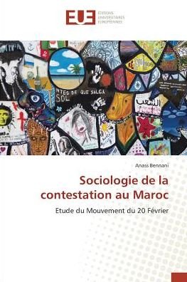 Cover for Bennani · Sociologie de la contestation a (Bok)